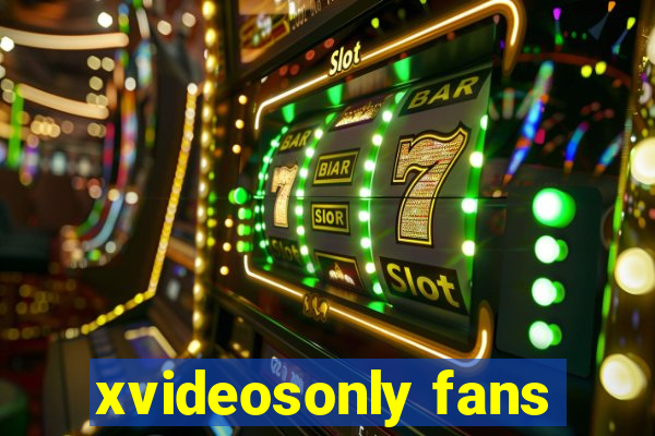 xvideosonly fans